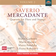 Saverio Mercadante, Quartets For Flute And Strings Vol. 2 cover image cdn