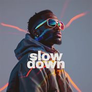 Slow Down cover image cdn