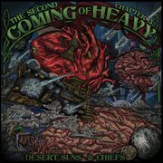 The Second Coming Of Heavy - Chapter 5: Desert Suns & Chiefs. Desert Suns & Chiefs cover image cdn