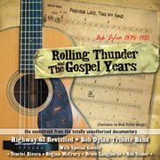 Rolling Thunder And The Gospel Years Soundtrack cover image cdn