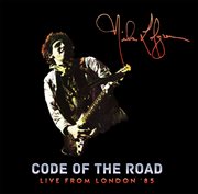 Code Of The Road Live From London '85 cover image cdn