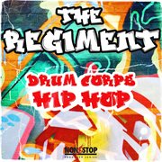 The Regiment - Drum Corps Hip Hop cover image cdn