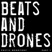 Beats And Drones - Poetic Monotony Pt. 1 cover image cdn
