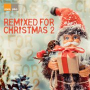 Remixed For Christmas 2 cover image cdn