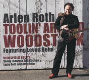 Toolin Around Woodstock Featuring Levon Helm cover image cdn