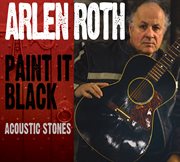 Paint It Black: Acoustic Stones cover image cdn