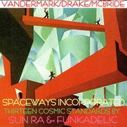 Thirteen Cosmic Standards By Sun Ra & Funkadelic cover image cdn
