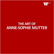 The Art Of Anne-Sophie Mutter cover image cdn