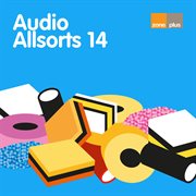 Audio Allsorts 14 cover image cdn