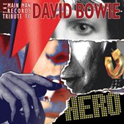 Hero: A Main Man Tribute To David Bowie cover image cdn