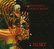Games Of Dance & Muscle Blood cover image cdn