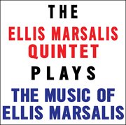 Plays The Music Of Ellis Marsalis cover image cdn