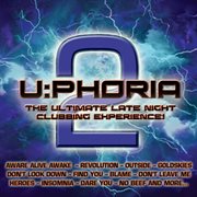 U: Phoria 2 (The Ultimate Late Night Clubbing Experience!) cover image cdn