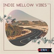 Indie Mellow Vibes cover image cdn