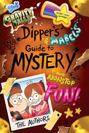 Dipper's and Mabel's Guide to Mystery and Nonstop Fun! cover image cdn