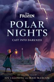 Disney Frozen Polar Nights: Cast Into Darkness cover image cdn