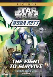Star Wars: Boba Fett: The Fight to Survive cover image cdn