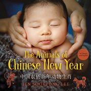 The Animals of Chinese New Year / 中国农历新年动物生肖 cover image cdn