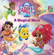 Disney Junior Ariel: A Magical Mess cover image cdn