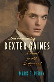 And Introducing Dexter Gaines cover image cdn
