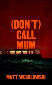(Don't) Call Mum cover image cdn