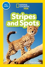 National Geographic Readers: Stripes and Spots (Pre-Reader) Readers (Various) cover image cdn