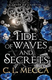 Tide of Waves and Secrets : An Epic Romantasy Adventure From C.l Mecca cover image cdn