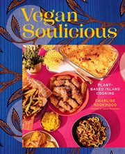 Vegan Soulicious : Plant-based Island Cooking cover image cdn