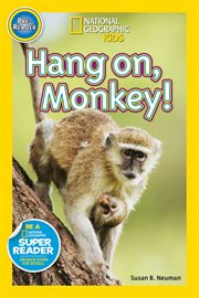 National Geographic Readers: Hang On, Monkey! cover image cdn