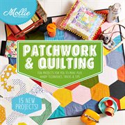 Mollie Makes: Patchwork & Quilting cover image cdn