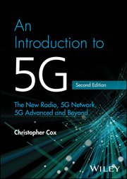 An Introduction to 5G : The New Radio, 5g Network, 5g Advanced and Beyond cover image cdn