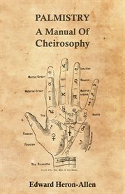 Palmistry: A Manual of Cheirosophy cover image cdn