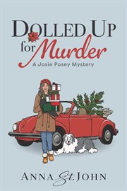 Dolled up for Murder : A Josie Posey Mystery cover image cdn