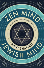 Zen Mind Jewish Mind : Koan, Midrash, & the Living Word cover image cdn
