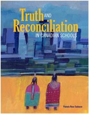Truth and Reconciliation in Canadian Schools cover image cdn