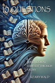 10 Questions : a Deep Look at Yourself Through Poetry cover image cdn