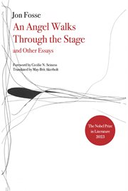 Angel Walks Through the Stage and Other Essays cover image cdn