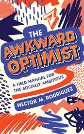The Awkward Optimist's Guide to Human Connection cover image cdn