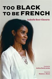Too Black to Be French cover image cdn