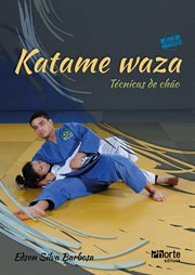 Katame Waza : Técnicas De Chão cover image cdn