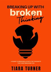 Breaking up With Broken Thinking cover image cdn