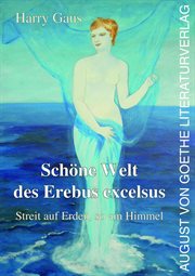Schöne Welt Des Erebus Excelsus : Streit auf Erden, so am Himmel cover image cdn