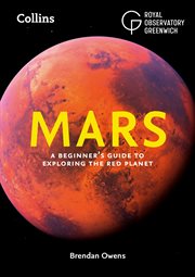 Mars : A beginner's guide to exploring the Red Planet cover image cdn