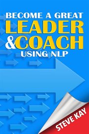 Become a Great Leader and Coach Using NLP cover image cdn