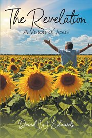 The Revelation : A Vision of Jesus cover image cdn