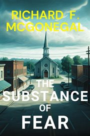 The Substance of Fear : A Sheriff Francis Hood Mystery cover image cdn