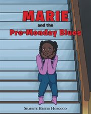 Marie and the Pre-Monday Blues cover image cdn