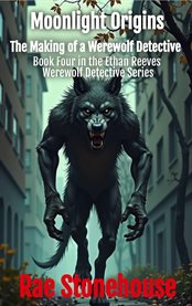 Moonlight Origins : The Making of a Werewolf Detective cover image cdn