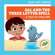Sal and the Three-Letter Spell: A Tale of Spelling cover image cdn