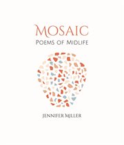 Mosaic : Poems of Midlife cover image cdn